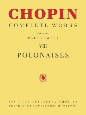 Polonaises: Chopin Complete Works Vol. VIII - Paderewski - Piano - Book