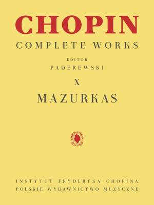 PWM Edition - Mazurkas: Chopin Complete Works Vol. X Paderewski Piano Livre