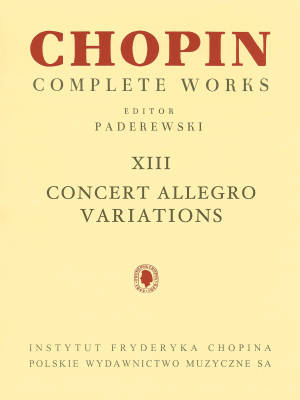 PWM Edition - Concert Allegro Variations: Chopin Complete Works Vol. XIII - Paderewski - Piano - Book