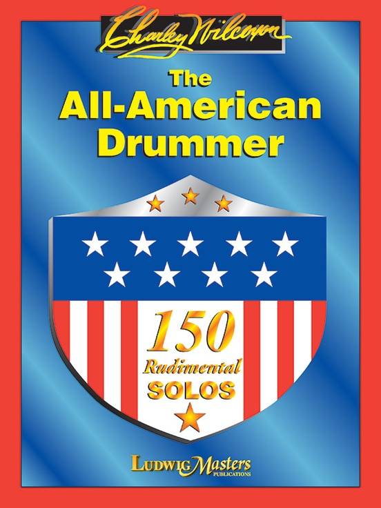 The All American Drummer: 150 Rudimental Solos Wilcoxon Caisse claire Livre