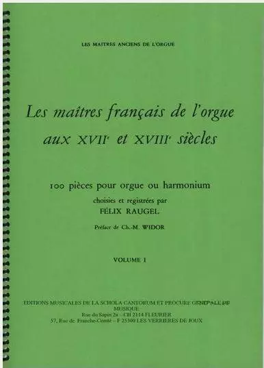 Les Maitres Francais de lOrgue du XVIe au debut du XIXe siecle Vol 1 - Raugel - Organ