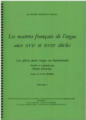 Les Maitres Francais de lOrgue du XVIe au debut du XIXe siecle Vol 1 - Raugel - Organ