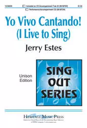 Lorenz Publishing Co. - Yo Vivo Cantando - Estes - Unison