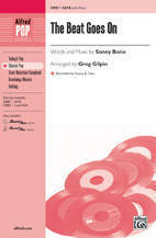 The Beat Goes On - Bono/Gilpin - SATB