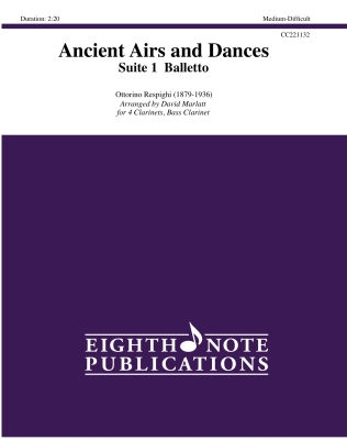 Eighth Note Publications - Ancient Airs and Dances, Suite 1 Balletto Respighi/Marlatt Quintette de clarinette Niveau intermdiaire  avanc