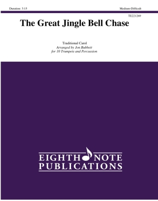 Eighth Note Publications - The Great Jingle Bell Chase - Bubbett - Trumpet Ensemble/Percussion - Gr. Medium-Difficult