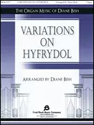 Variations On Hyfrydol - Bish - Organ