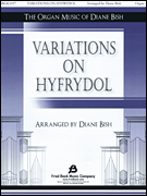 Hal Leonard - Variations On Hyfrydol - Bish - Organ