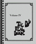 The Real Book-Volume IV - B Flat Edition