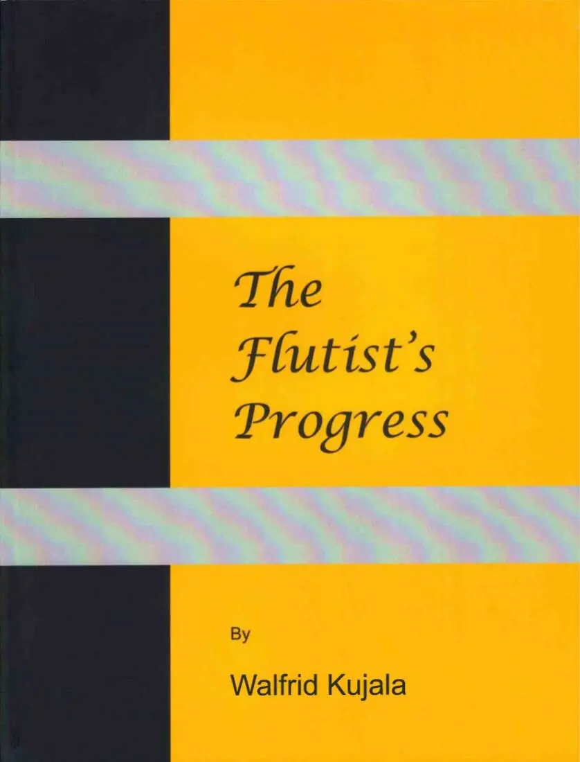 The Flutist\'s Progress - Kujala - Flute - Book