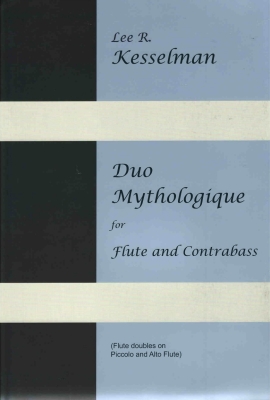 Duo Mythologique - Kesselman - Flute/Double Bass - Sheet Music