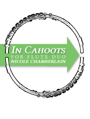 Spotted Rocket Publishing - In Cahoots - Chamberlain - Flute Duet - Sheet Music
