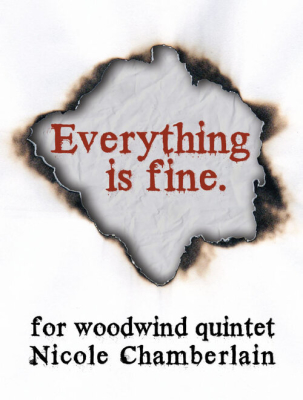 Spotted Rocket Publishing - Everything is Fine. - Chamberlain - Woodwind Quintet - Score/Parts