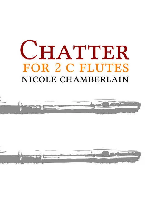 Chatter - Chamberlain - Flute Duet - Sheet Music