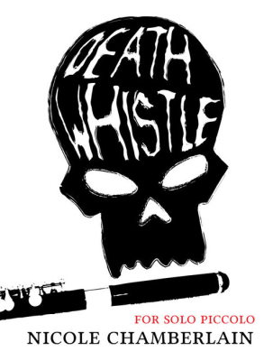 Death Whistle - Chamberlain - Solo Piccolo - Sheet Music