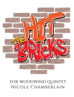 Spotted Rocket Publishing - Hit the Bricks - Chamberlain - Woodwind Quintet - Score/Parts