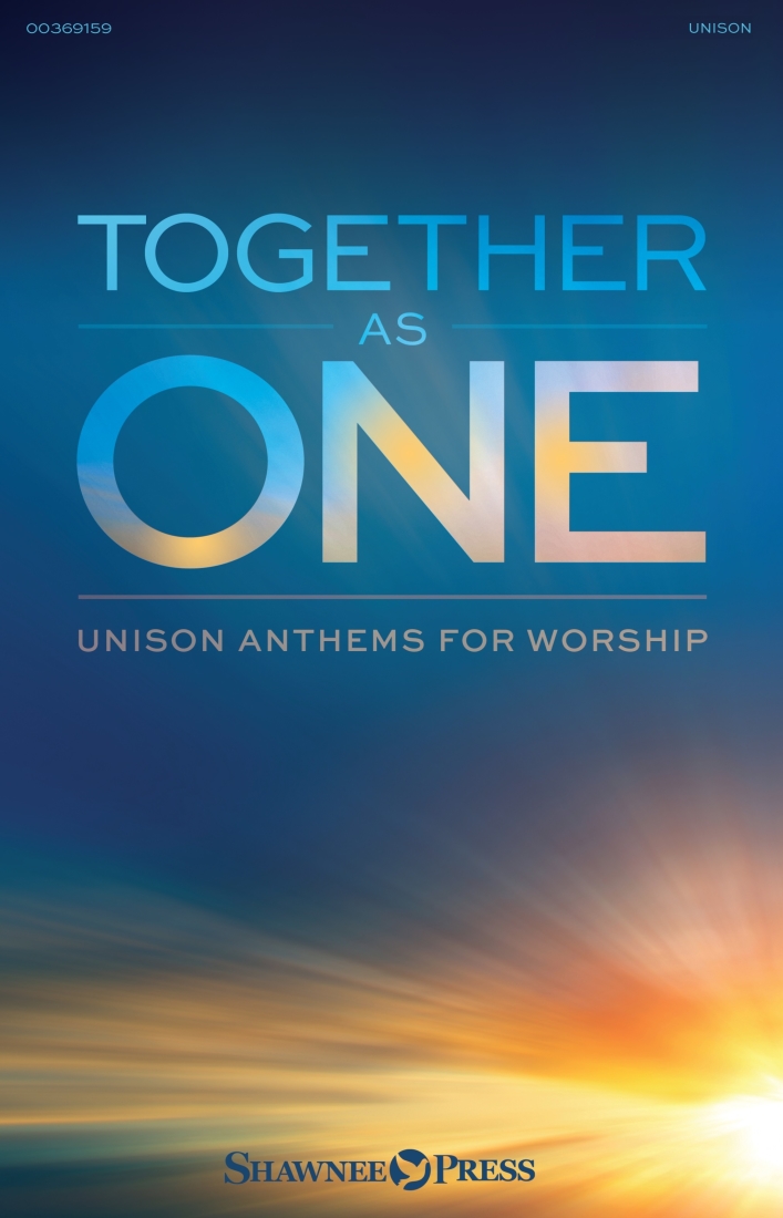 Together As One: Unison Anthems for Worship - Choral Collection - Book