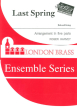 Brass Wind Publications - Last Spring - Grieg/Harvey - Brass Quintet - Score/Parts