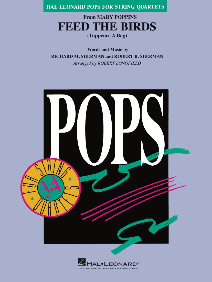 Feed the Birds (from Mary Poppins) - Sherman /Sherman /Longfield - String Quartet - Score/Parts