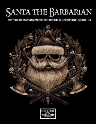 Santa the Barbarian - Standridge Concert Band (Flex) - Gr. 1.5