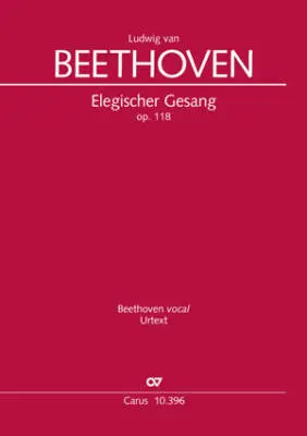 Carus Verlag - Elegischer Gesang (Elegiac Song), Op.118 - Beethoven/Wolf - Full Score