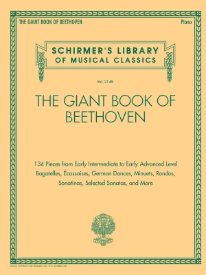 G. Schirmer Inc. - The Giant Book of Beethoven: Short Works and Selected Sonatas - Beethoven - Piano - Book