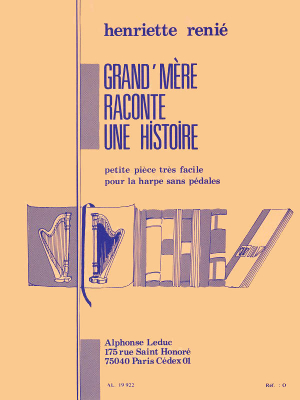 Alphonse Leduc - Grandmere Raconte Une Historie - Renie - Harp - Sheet Music