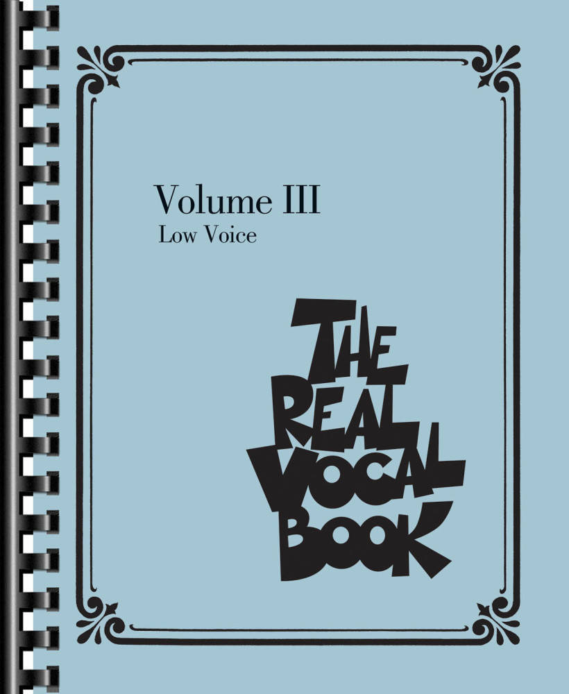 The Real Vocal Book Volume III - Low Voice