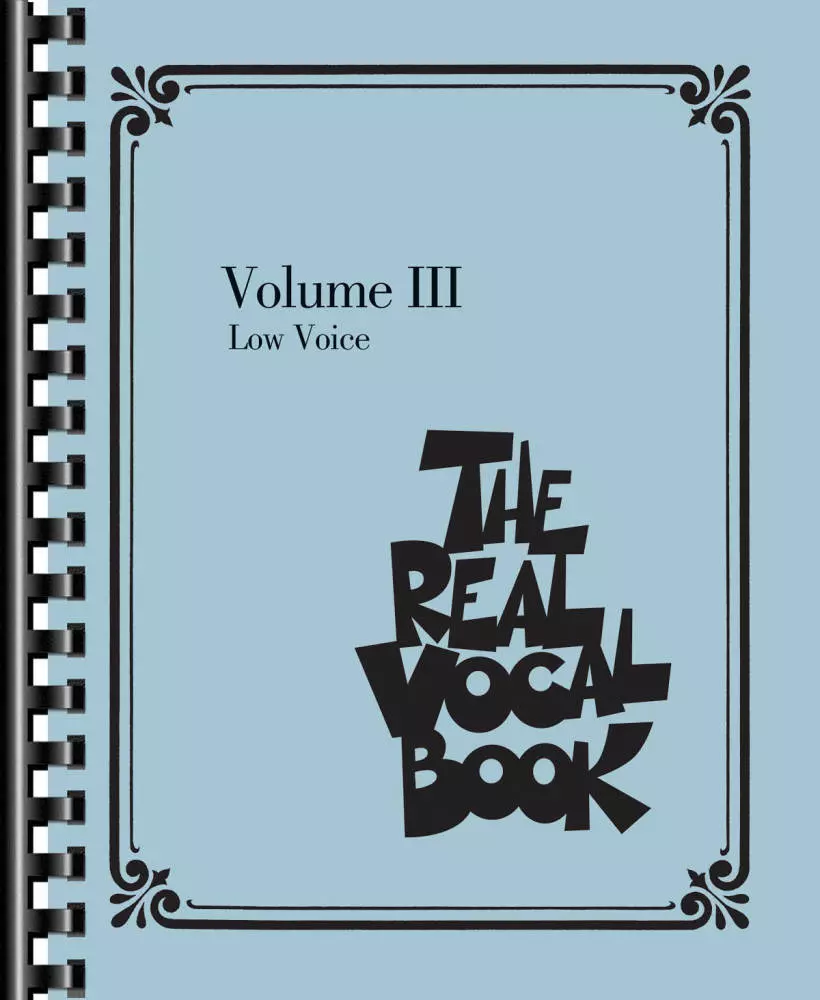 The Real Vocal Book Volume III - Low Voice