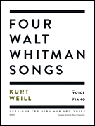 Four Walt Whitman Songs - Weill - High & Low Voice/Piano - Book