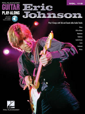 Eric Johnson: Guitar Play-Along Volume 118 - Guitar TAB - Book/Audio Online