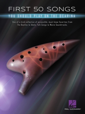 Hal Leonard - First 50 Songs You Should Play On Ocarina - Book