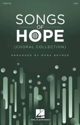 Hal Leonard - Songs of Hope (Choral Collection) - Brymer - SAB