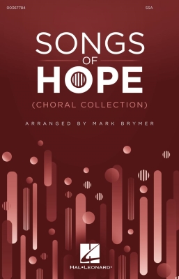 Hal Leonard - Songs of Hope (Choral Collection) - Brymer - SSA