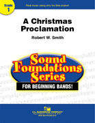 C.L. Barnhouse - A Christmas Proclamation - Smith - Concert Band - Gr. 1