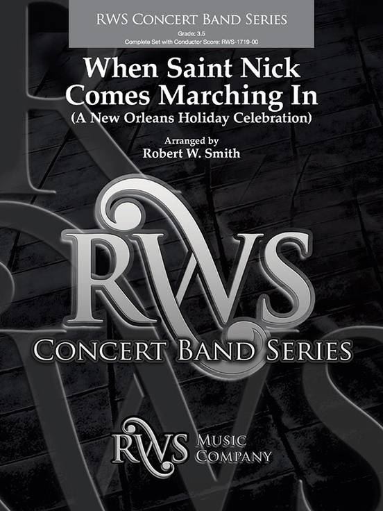 When Saint Nick Comes Marching In (A New Orleans Holiday Celebration) - Smith - Concert Band - Gr. 3.5
