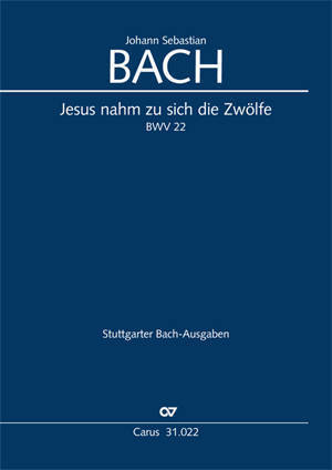 Jesus nahm zu sich die Zwolfe, BVW 22 - Bach - Full Score