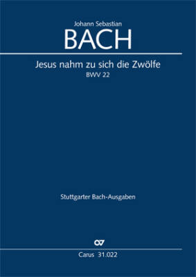 Carus Verlag - Jesus nahm zu sich die Zwolfe, BVW 22 - Bach - Full Score