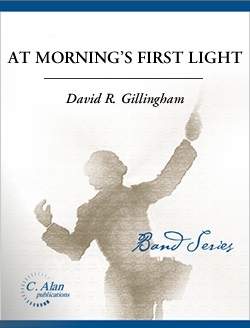At Morning\'s First Light - Gillingham - Concert Band - Gr. 3