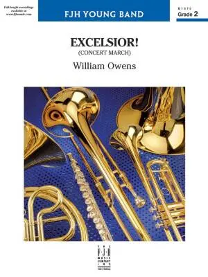 FJH Music Company - Excelsior! (Concert March) - Owens - Concert Band - Gr. 2