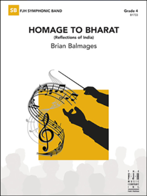 FJH Music Company - Homage to Bharat - Balmages - Concert Band - Gr. 4