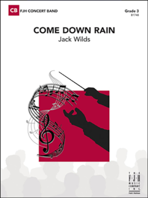 FJH Music Company - Come Down Rain - Wilds - Concert Band - Gr. 3