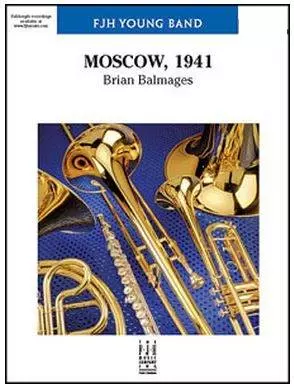 FJH Music Company - Moscow, 1941 -  Balmages - Concert Band - Gr. 2.5