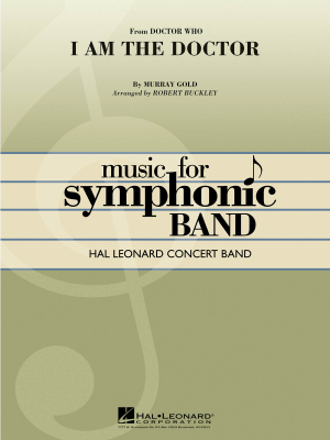 Hal Leonard - I Am the Doctor (from Doctor Who) - Gold/Buckley - Concert Band - Gr. 4