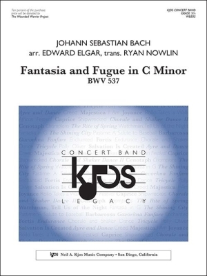 Kjos Music - Fantasia and Fugue in C Minor, BWV 537 - Bach/Elgar/Nowlin - Concert Band - Gr. 5.5
