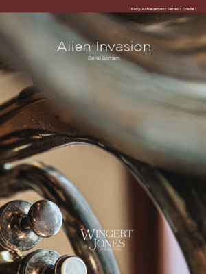 Wingert-Jones Publications - Alien Invasion - Gorham - Concert Band - Gr. 1