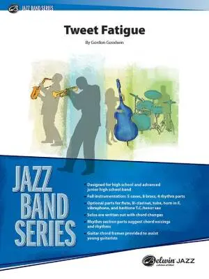 Belwin - Tweet Fatigue - Goodwin - Jazz Ensemble - Gr. 3.5