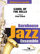 C.L. Barnhouse - Carol of the Bells - Clark - Jazz Ensemble - Gr. 2.5