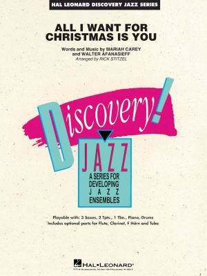Hal Leonard - All I Want For Christmas Is You - Carey /Afanasieff /Stitzel - Jazz Ensemble - Gr. 1.5