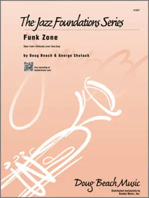 Kendor Music Inc. - Funk Zone - Beach/Shutack - Jazz Ensemble - Gr. 0.5